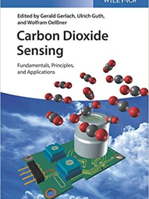 Carbon Dioxide Sensing: Fundamentals, Principles, and Applications – eBook PDF