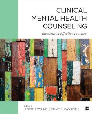 Clinical Mental Health Counseling: Elements of Effective Practice – eBook PDF