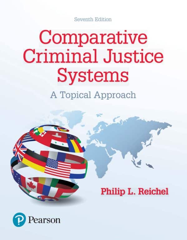 Comparative Criminal Justice Systems: A Topical Approach (7th Edition) – eBook PDF