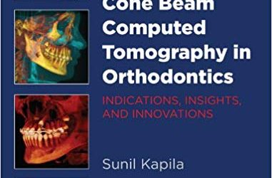 Cone Beam Computed Tomography in Orthodontics – eBook PDF