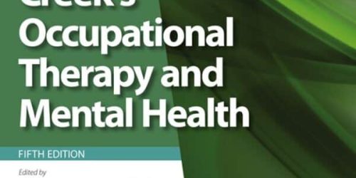 Creek’s Occupational Therapy and Mental Health (5th Edition) – eBook PDF