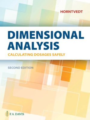 Dimensional Analysis Calculating Dosages Safely (2nd Edition) – eBook PDF