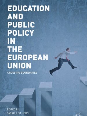Education and Public Policy in the European Union: Crossing Boundaries – eBook PDF