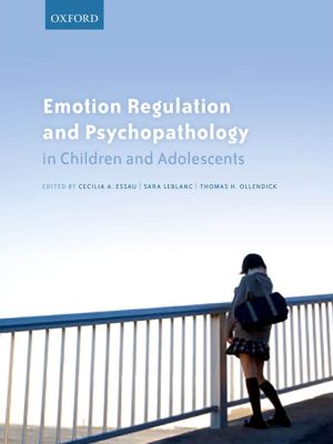Emotion Regulation and Psychopathology in Children and Adolescents – eBook PDF