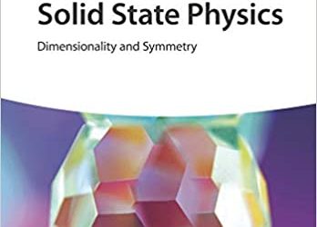 Foundations of Solid State Physics: Dimensionality and Symmetry – eBook PDF