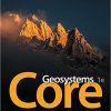 Geosystems Core 1e – eBook PDF