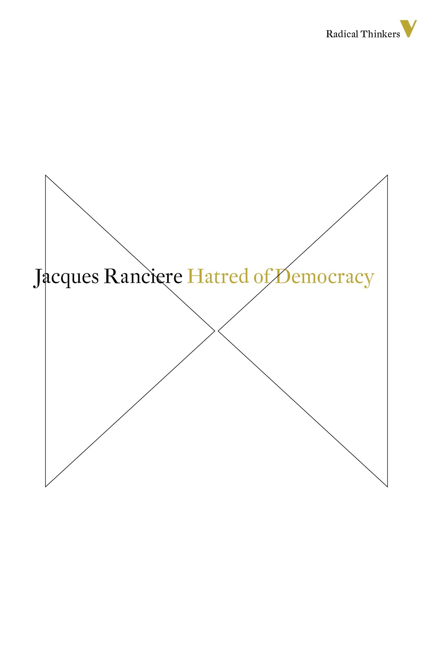 Hatred of Democracy (Radical Thinkers) 2014 – eBook PDF