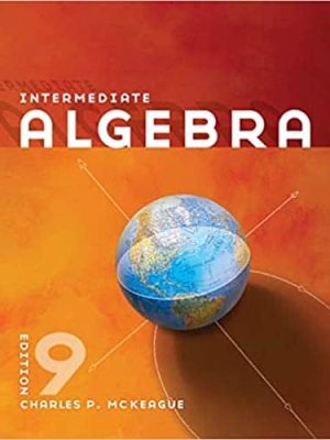 Intermediate Algebra (9th Edition) – McKeague – eBook PDF