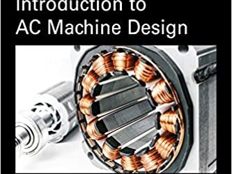 Introduction to AC Machine Design – eBook PDF