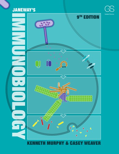 Janeway's immunobiology (9th Edition) – eBook PDF