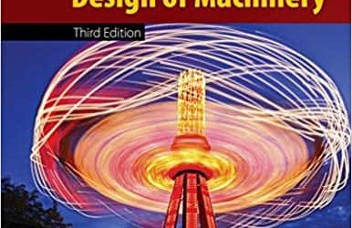 Kinematics, Dynamics, and Design of Machinery (3rd Edition) – eBook PDF