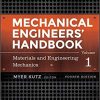 Mechanical Engineers’ Handbook, Volume 1: Materials and Engineering Mechanics (4th Edition) – eBook PDF