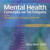 Mental Health Concepts and Techniques for the Occupational Therapy Assistant (5th Edition) – eBook PDF