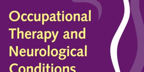Occupational Therapy and Neurological Conditions – eBook PDF