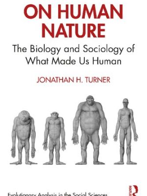 On Human Nature: The Biology and Sociology of What Made Us Human – eBook PDF