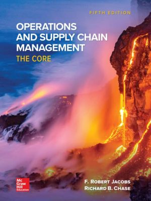 Operations and Supply Chain Management: The Core (5th Edition) – eBook PDF