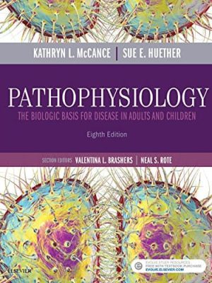 Pathophysiology: The Biologic Basis for Disease in Adults and Children (8th Edition) – eBook PDF