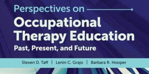 Perspectives in Occupational Therapy Education: Past, Present and Future – eBook PDF