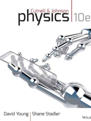 Cutnell’s Physics (10th Edition) – eBook PDF