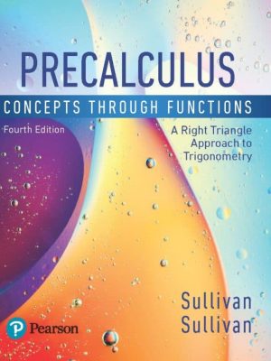 Precalculus: Concepts Through Functions, A Right Triangle Approach to Trigonometry (4th Edition) – eBook PDF