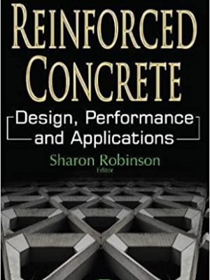 Reinforced Concrete: Design, Performance and Applications – eBook PDF