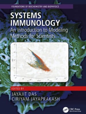 Systems Immunology: An Introduction to Modeling Methods for Scientists – eBook PDF