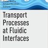 Transport Processes at Fluidic Interfaces – eBook PDF