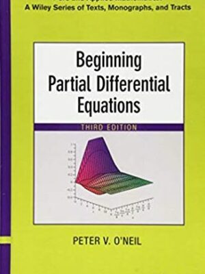 Beginning Partial Differential Equations 3rd Edition, ISBN-13: 978-1118629949