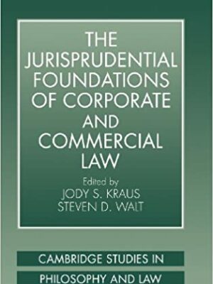 The Jurisprudential Foundations of Corporate and Commercial Law, ISBN-13: 978-0521591577