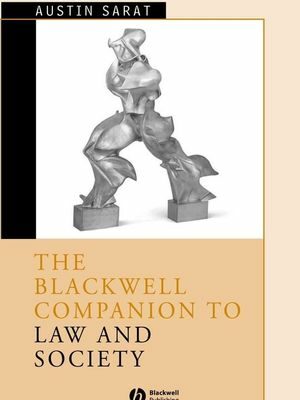 The Blackwell Companion to Law and Society, ISBN-13: 978-0631228967