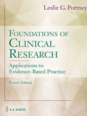 Foundations of Clinical Research: Applications to Evidence-Based Practice 4th Edition, ISBN-13: 978-0803661134