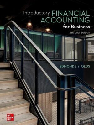 Introductory Financial Accounting for Business 2nd Edition Thomas Edmonds, ISBN-13: 978-1260814446
