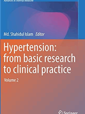 Hypertension: from basic research to clinical practice Volume 2, ISBN-13: 978-3319442501