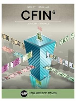 CFIN 6th Edition Scott Besley, ISBN-13: 978-1337407342