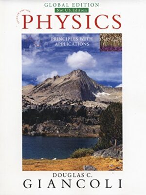 Physics: Principles with Applications 7th GLOBAL Edition, ISBN-13: 978-1292057125