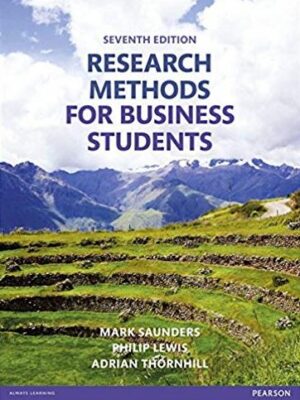 Research Methods for Business Students 7th Edition, ISBN-13: 978-1292016627