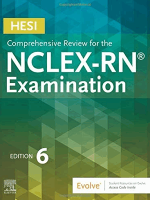 HESI Comprehensive Review for the NCLEX-RN Examination 6th Edition, ISBN-13: 978-0323582452