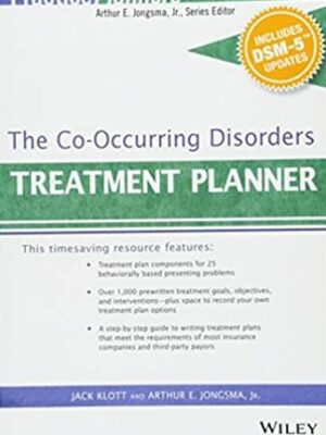The Co-Occurring Disorders Treatment Planner with DSM-5 Updates, ISBN-13: 978-1119073192