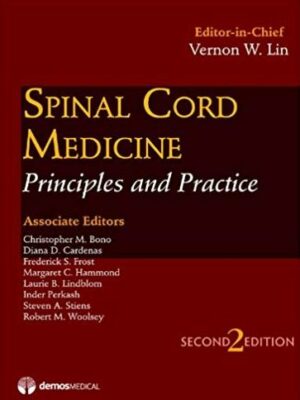 Spinal Cord Medicine: Principles & Practice Second Edition, ISBN-13: 978-1933864198