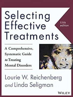 Selecting Effective Treatments 5th Edition, ISBN-13: 978-1118791356
