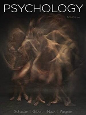 Psychology 5th Edition Daniel L. Schacter, ISBN-13: 978-1319190804