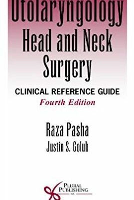 Otolaryngology – Head and Neck Surgery 4th Edition, ISBN-13: 978-1597565325