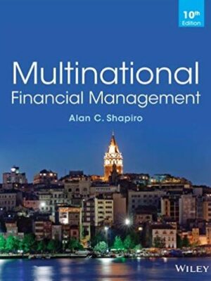 Multinational Financial Management 10th Edition, ISBN-13: 978-1118572382