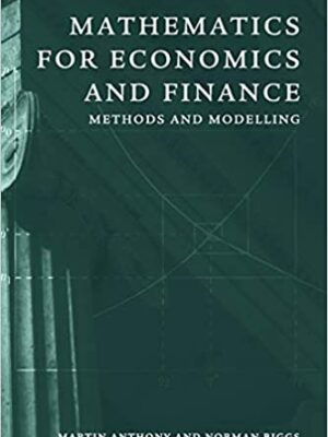Mathematics for Economics and Finance: Methods and Modelling, ISBN-13: 978-0521559133