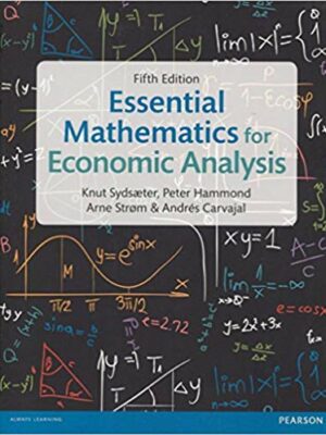 Essential Mathematics for Economic Analysis 5th Edition, ISBN-13: 9781292074610