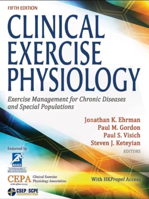 Clinical Exercise Physiology (5th Edition) – PDF