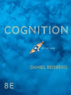 Cognition: Exploring the Science of the Mind (8th Edition) – PDF