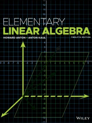 Elementary Linear Algebra (12th Edition) – PDF