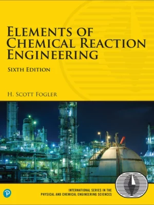 Elements of Chemical Reaction Engineering (6th Edition) – ePub/PDF