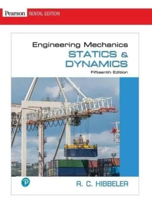 Engineering Mechanics: Statics and Dynamics (15th Edition) – PDF